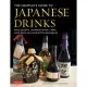 The Complete Guide to Japanese Drinks: Sake, Shochu, Japanese Whisky, Beer, Wine, Cocktails and Other Beverages