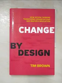 在飛比找蝦皮購物優惠-Change by Design: How Design T