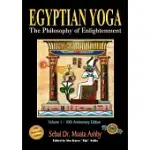 EGYPTIAN YOGA: THE PHILOSOPHY OF ENLIGHTENMENT