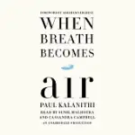 WHEN BREATH BECOMES AIR