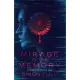 A Mirage in the Memory: A Prequel to the Slip Saga