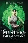 The Mystery of Emerald Flame by Pip Ballantine (English) Paperback Book