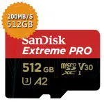 【SANDISK 晟碟】EXTREMEPRO MICROSDXC A2 512G記憶卡(平行輸入)