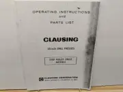 Clausing 20” Drill Presses Operating Instructions & Part List Models 2220 - 2248
