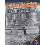 SAN FRANCISCO EARTHQUAKE AND FIRE