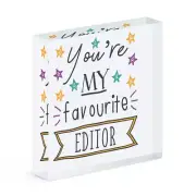 You're My Favourite Editor Stars Acrylic Photo Block Frame Funny Joke