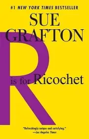 R is for Ricochet A Kinsey Millhone Nov Sue Grafton Paperback