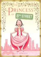 在飛比找三民網路書店優惠-The Princess of 8th Street