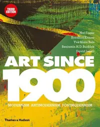 在飛比找誠品線上優惠-Art Since 1900: Modernism．Anti