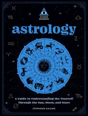 Astrology: An In Focus Workbook