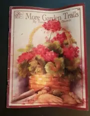 More Garden Trails By Terrie & Nancy Brown #368 Painting Book old and unused