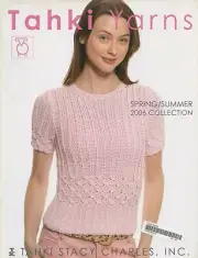 Tahki Yarns Spring Summer Collection 2006 Knitting Pattern Book 24 Designs Women