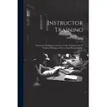 INSTRUCTOR TRAINING; INSTRUCTOR-TRAINING COURSES FOR TRADE TEACHERS AND FOR FOREMEN HAVING AN INSTRUCTIONAL RESPONSIBILITY