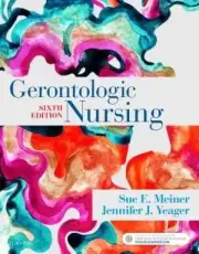 Gerontologic Nursing - Paperback, by Meiner EdD APRN BC-GNP Sue E.; Yeager - New