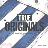 在飛比找三民網路書店優惠-True Originals ─ An Og Adidas 