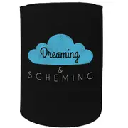 Alcohol Stubby Holder - Dreaming Scheming - Funny Novelty Birthday Gift Joke Beer Can Bottle