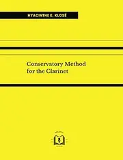 Conservatory Method for the Clarinet