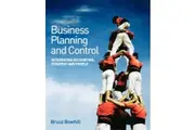 Business Planning and Control: Integrating Accounting, Strategy, and People - Bruce Bowhill