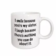 3dRose Because you’re my sister Mug