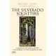 The Silverado Squatters: A Sojourn in Napa County, California, in the Summer of 1880