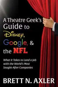 在飛比找博客來優惠-A Theatre Geek’’s Guide to Dis