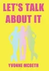McBeth - Let's Talk about It - New hardback or cased book - 24 - S555z