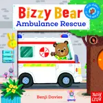 BIZZY BEAR: AMBULANCE RESCUE (硬頁書)(英國版)*附音檔QRCODE*/BENJI DAVIES【禮筑外文書店】