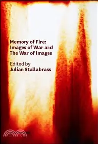 在飛比找三民網路書店優惠-Memory of Fire：Images of War a