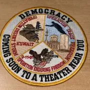 “Democracy Coming Soon To A Theater Near You” military Patch hook and loop