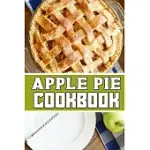 APPLE PIE COOKBOOK: WONDERFUL BLANK LINED GIFT COOKBOOK FOR APPLE PIE COOKS IT WILL BE THE GIFT IDEA FOR APPLE PIE LOVER.