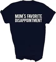 [Generic] Mom's Favorite Disappointment Mom Mommy Mothers Day Unisex Shirt Gift Women Men