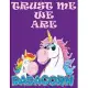 Trust Me We are DADACORN: Amazing Notebook for all DADA Unicorn lover (Composition Book, Journal) (8.5 x 11 Large)