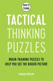 How to Think - Tactical Thinking Puzzles