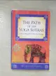 【書寶二手書T2／體育_GAV】The Path of the Yoga Sutras: A Practical Guide to the Core of Yoga_Bachman, Nicolai