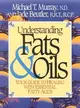 Understanding Fats & Oils ― Your Guide to Healing With Essential Fatty Acids