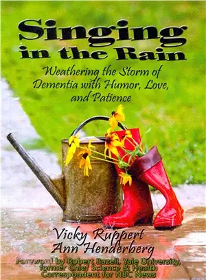 Singing in the Rain ― Weathering the Storm of Dementia With Humor, Love, and Patience