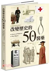 在飛比找三民網路書店優惠-改變歷史的50種醫藥