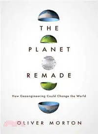 在飛比找三民網路書店優惠-The Planet Remade ─ How Geoeng