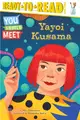 Yayoi Kusama: Ready-To-Read Level 3