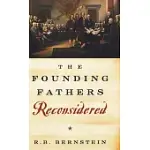 THE FOUNDING FATHERS RECONSIDERED