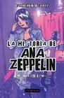 La Historia de Ana Zeppelin by Giselle Murillo (Spanish) Paperback Book
