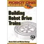BUILDING ROBOT DRIVE TRAINS