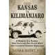 From Kansas to Kilimanjaro: A Memoir of a Family That Survived Two World Wars and Outwitted Russian Espionage