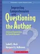 Improving Comprehension with Questioning the Author ─ A Fresh and Expanded View of a Powerful Approach