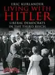 Living With Hitler ─ Liberal Democrats in the Third Reich