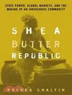 在飛比找三民網路書店優惠-Shea Butter Republic: State Po