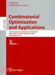 Combinatorial Optimization and Applications