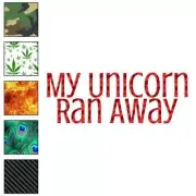 My Unicorn Ran Away, Vinyl Decal Sticker, 40 Patterns & 3 Sizes, #4084