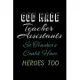 God Made Teacher Assistants So Teachers Could Have Heroes Too: lined notebook. perfect gift
