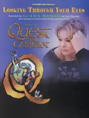 RIMES-Looking Through Your Eyes-Quest For Camelot-PIANO/V/GUITAR SHEET MUSIC-NEW
